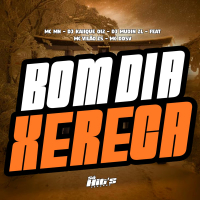 Bom Dia Xereca (Single)