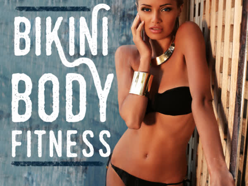 Bikini Body Fitness