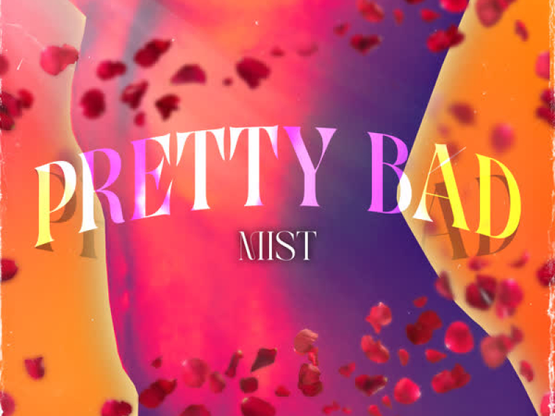 PRETTY BAD (Single)