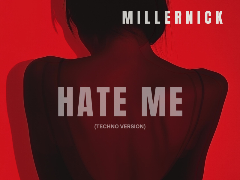 Hate Me (Techno Version) (Single)