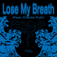 Lose My Breath (Feat. Charlie Puth) (EP)