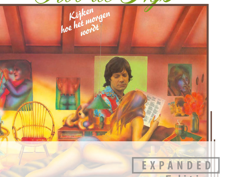 Kijken Hoe Het Morgen Wordt (Expanded Edition)