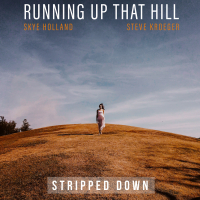Running Up That Hill - Stripped Down (Single)