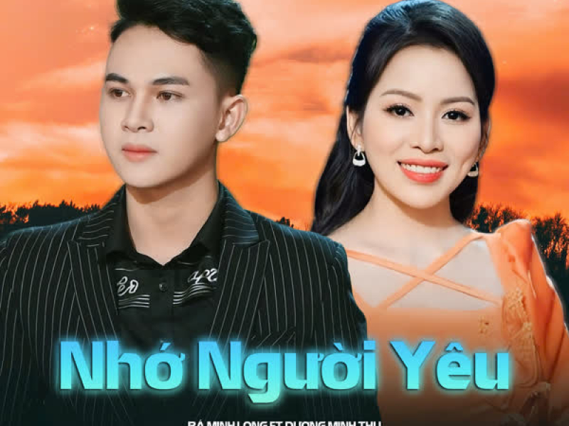 Nhớ Người Yêu (feat. Dương Minh Thu) (Single)