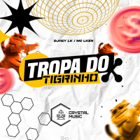 Tropa do Tigrinho (Single)