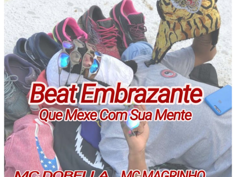 Beat Embrazante Que Mexe Com Sua Mente (Single)