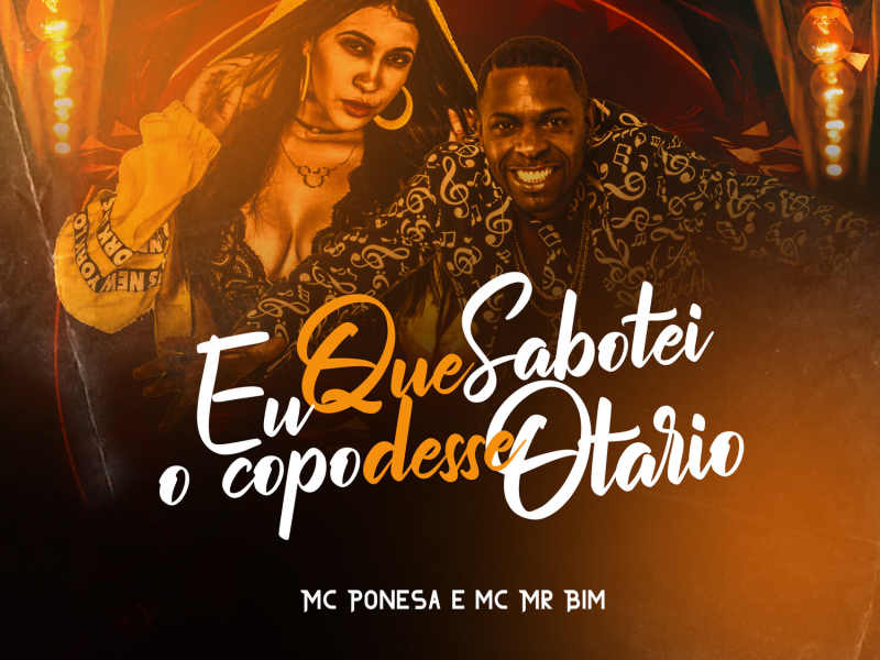 Eu Que Sabotei o Copo Desse Otário (Single)