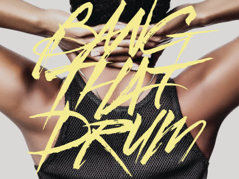 Bang That Drum (Single)