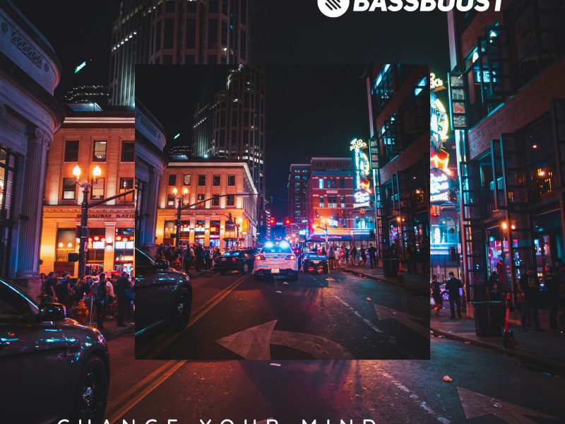 Change Your Mind (Single)