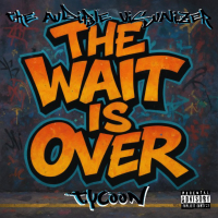 The Wait Is Over (feat. Tycoon) (Single)