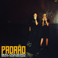 PADRÃO MALOQUEIRO (Single)