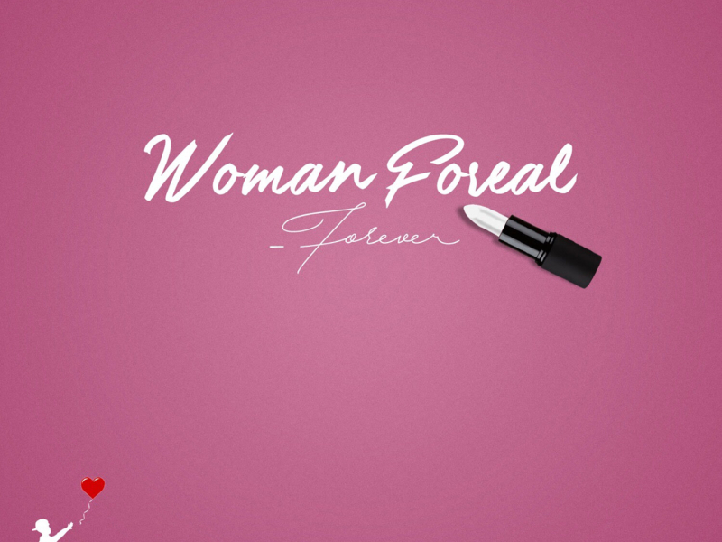 Woman Foreal (EP)