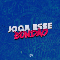 JOGA ESSE BUNDÃO (Single)