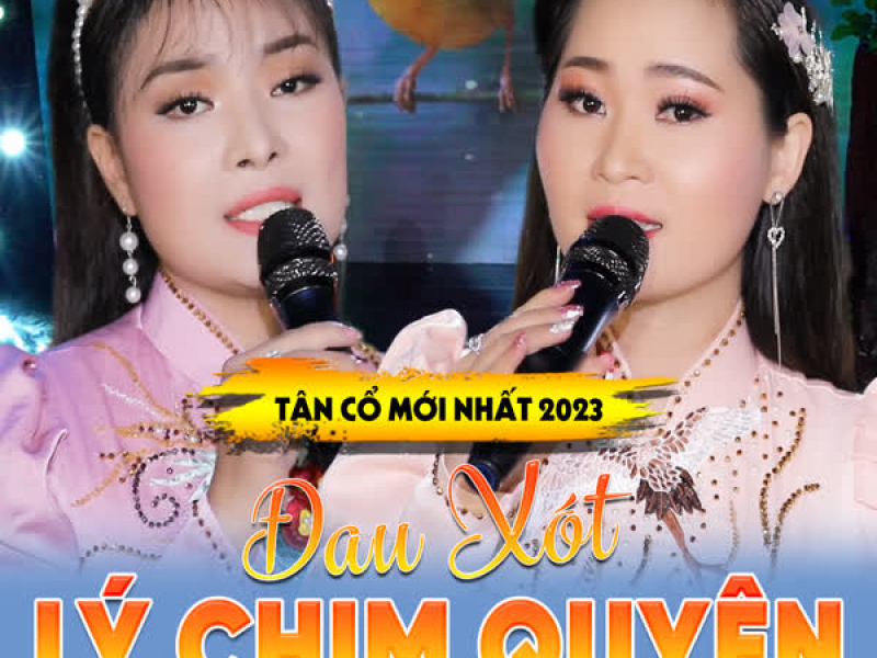 Tân Cổ Đau Xót Lý Chim Quyên (Single)