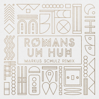 Uh Huh (Markus Schulz Remix) (Single)