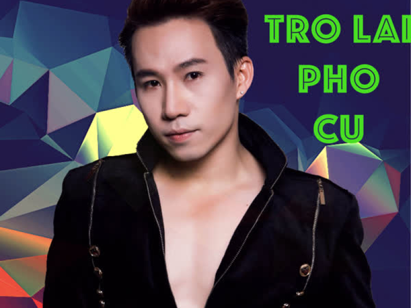 Tro Lai Pho Cu (Single)