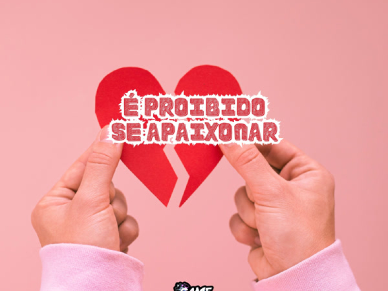 É Proibido Se Apaixonar (Single)
