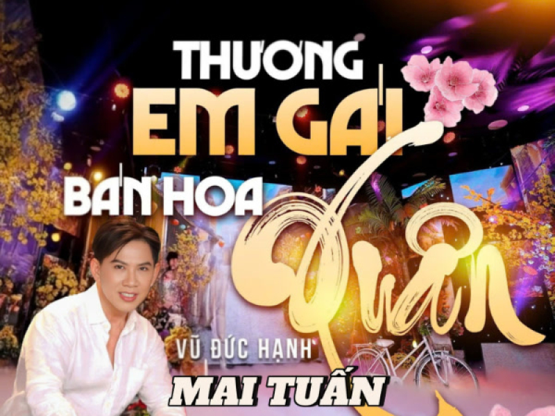 Thương Em Gái Bán Hoa Xuân (Single)
