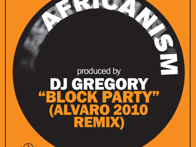 Block Party (Alvaro 2010 Remix) (Single)