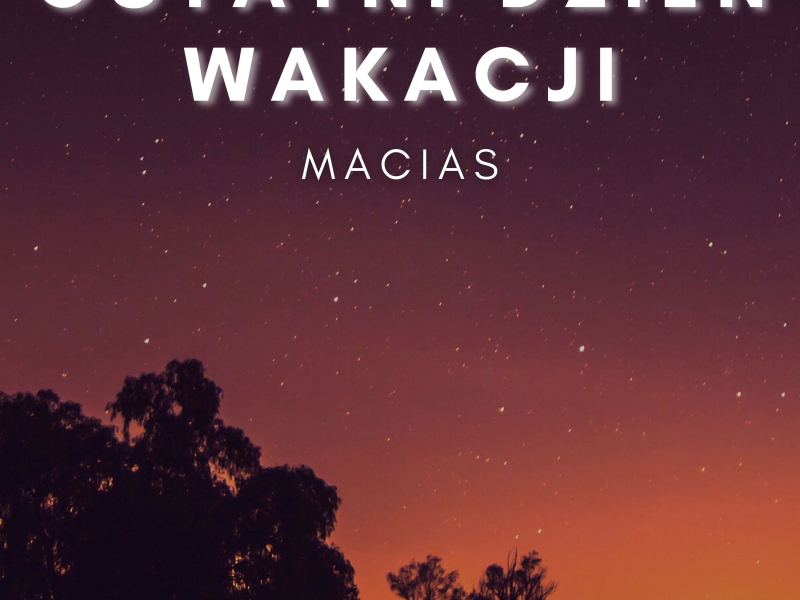 Ostatni Dzień Wakacji (Single)