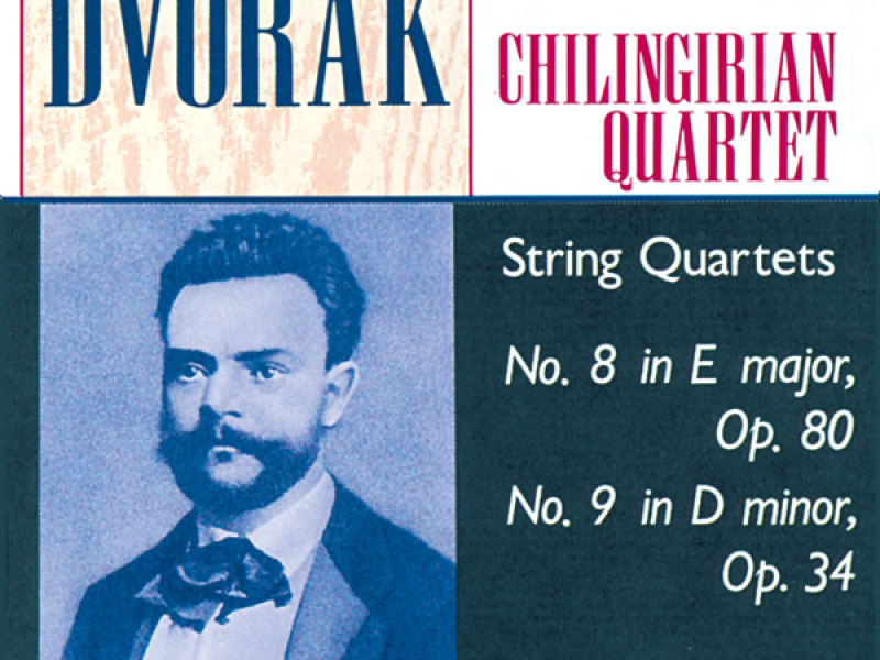 Dvořák: String Quartet No. 8 & String Quartet No. 9