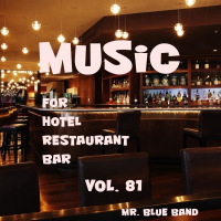 Music For Hotel, Restaurant, Bar, Vol. 81 (Single)