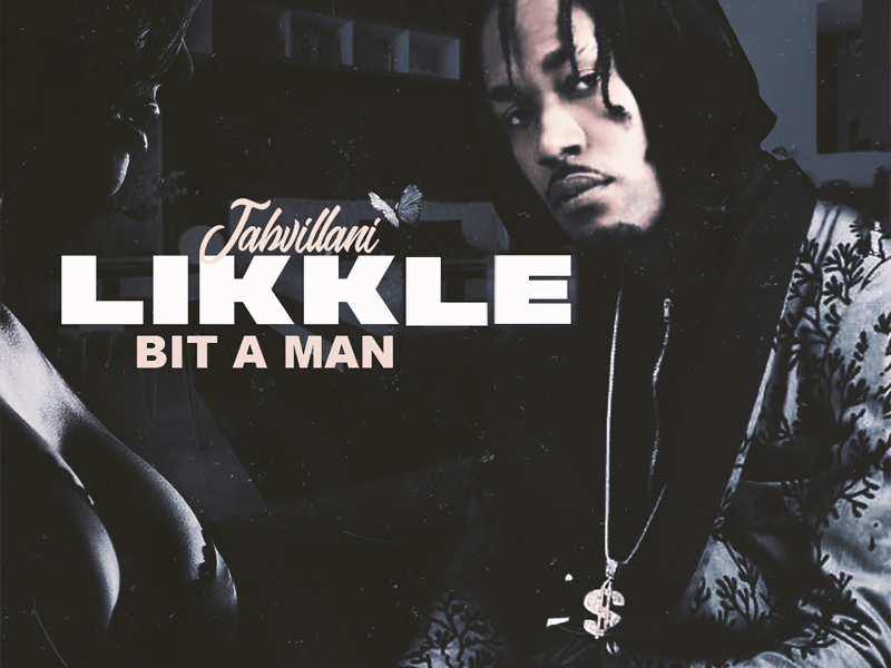 Likkle Bit a Man (Single)