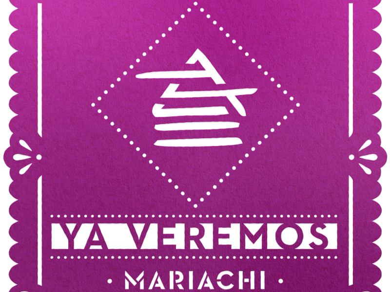 Ya Veremos (Versíon Mariachi)