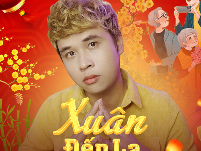 Xuân Đến Lạ (Single)