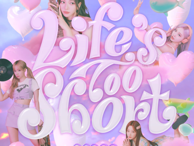 Life's Too Short (Single)