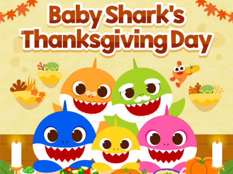 Baby Shark's Thanksgiving Day (Single)