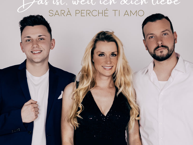 Das ist, weil ich dich liebe (Sarà Perché Ti Amo) (Single)