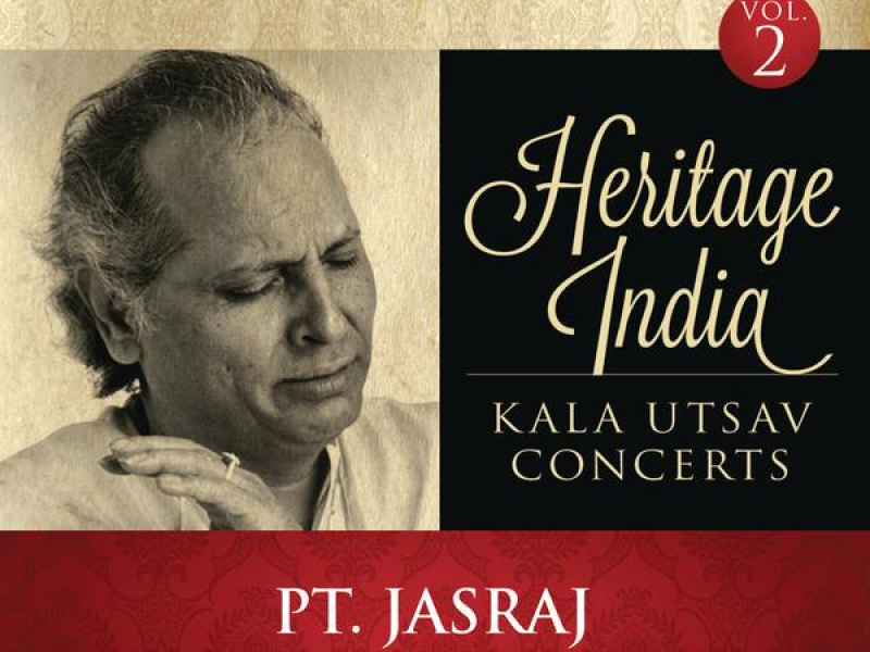 Heritage India (Kala Utsav Concerts, Vol. 2) [Live]