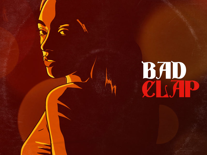 Bad Clap (Single)