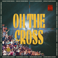 Oh The Cross (Live) (Single)