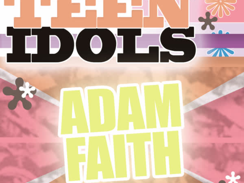 Teen Idols - Adam Faith