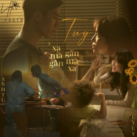 Tuy Xa Mà Gần, Tuy Gần Mà Xa (Single)