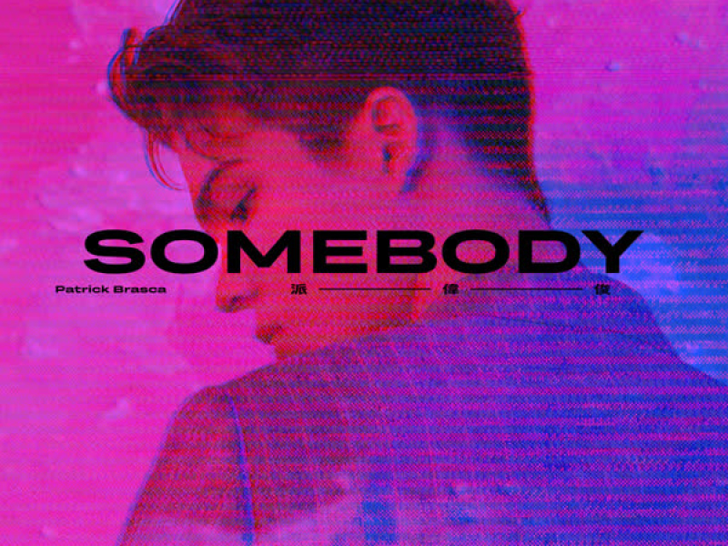 Somebody (Single)