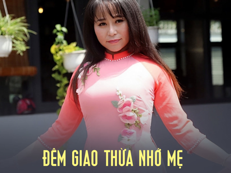 Đêm Giao Thừa Nhớ Mẹ (Single)