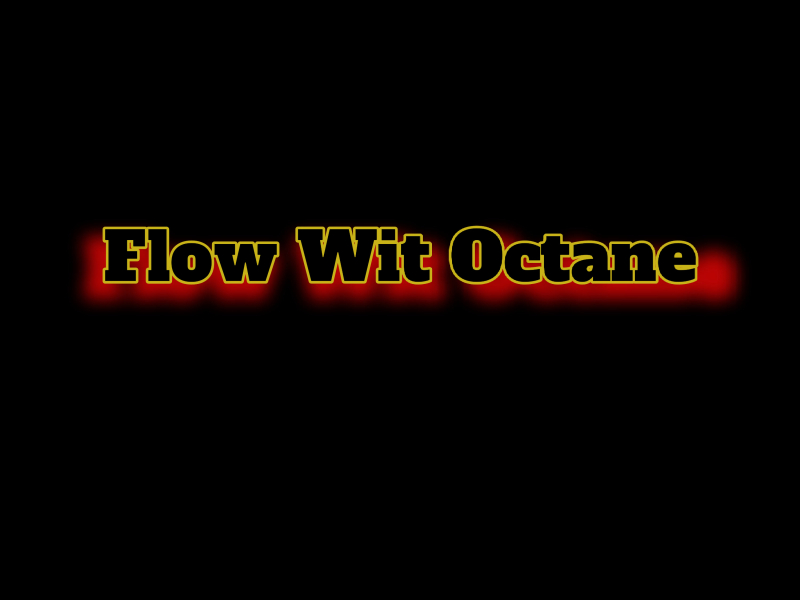 Flow Wit Octane (Single)