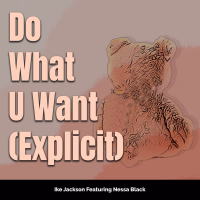 Do What You Want (Single)