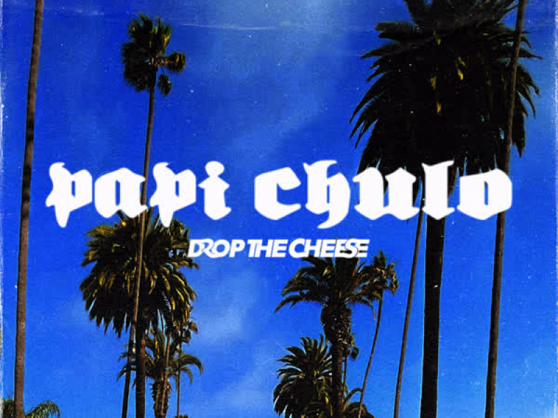 Papi Chulo (Extended Mix) (Single)