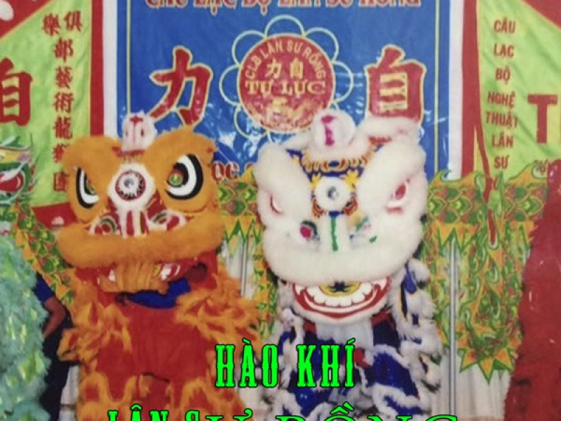 Hào Khí Lân Sư Rồng (Single)