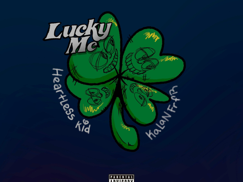 Lucky Me (feat. Kalan.FrFr) (Single)