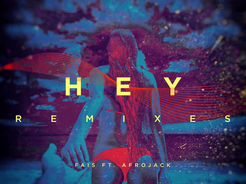 Hey (Remixes)