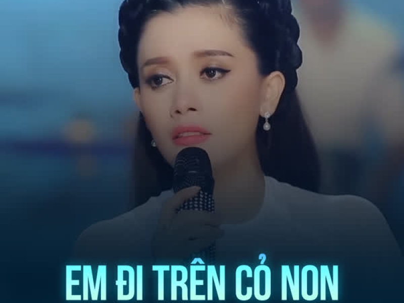 Em Đi Trên Cỏ Non (Single)