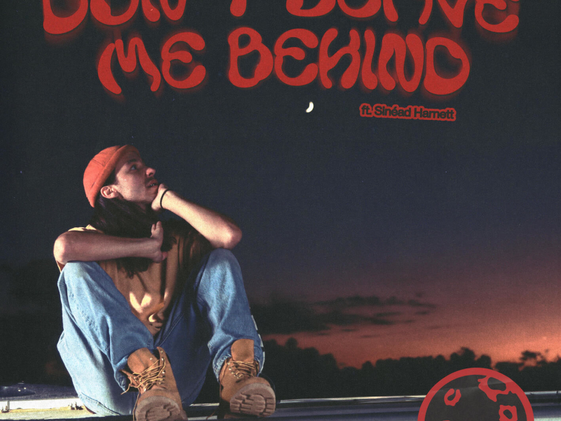 DON'T LEAVE ME BEHIND (Single)