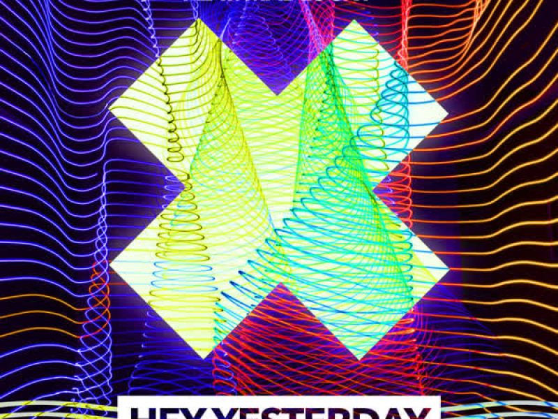 Hey Yesterday (Single)
