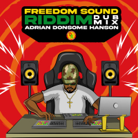 Freedom Sound Riddim (Dub Mix)