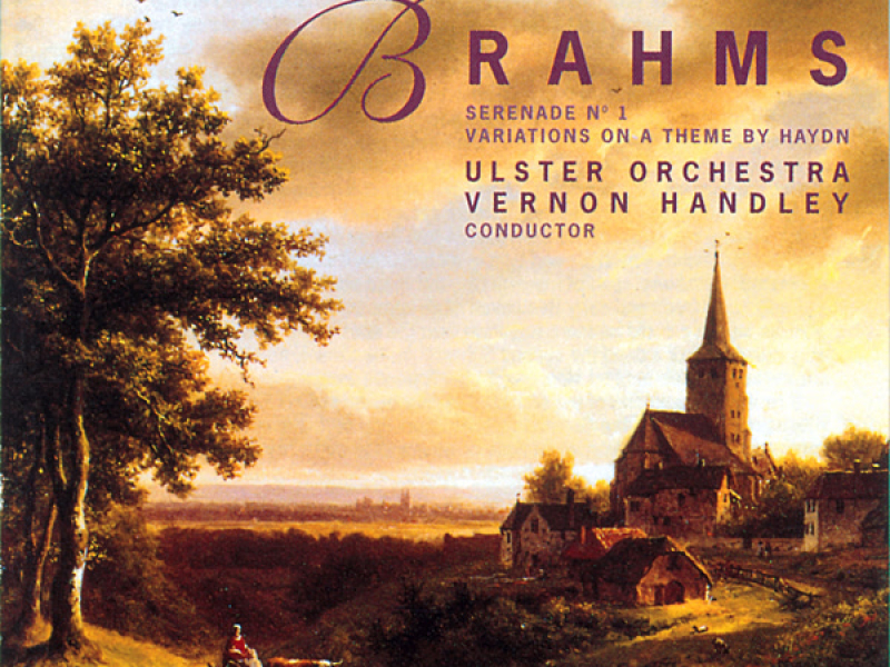 Brahms: Serenade No. 1 in D Major & Variations on a Theme